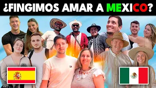 ¿EXTRANJEROS FINGIMOS AMAR A MÉXICO POR DINERO?