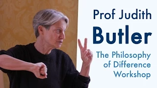 Judith Butler - The Difference of Philosophy (2015) | Notes on Impressions & Responsiveness