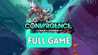 CONVERGENCE: A League of Legends Story Gameplay Walkthrough Full Game (No Commentary)