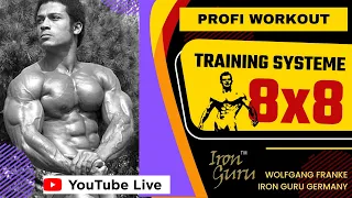 8x8 PROFI WORKOUT mit Wolfgang Franke 60 Jahre Bodybuilding