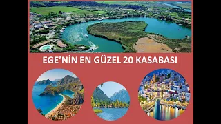 Ege'nin En Güzel 20 Kasabası