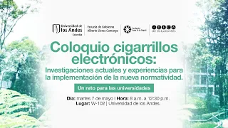 Coloquio de cigarrillos electrónicos: investigaciones y experiencias para la normatividad.