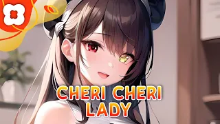 NIGHTCORE ┃Cheri Cheri Lady - Negeri, Summer Vibers