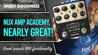 NUX Amp Academy. Amazing sounds. Disappointing functionality. :(