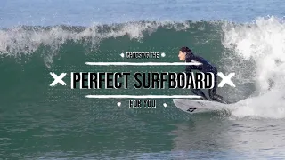 Choosing the Perfect Surfboard for YOU!