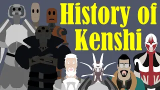 The History of Kenshi | Documentary