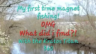 What did I find?! First time Magnet Fishing ever with Kratos Titan 360