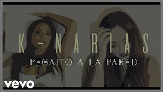 K-Narias - Pegaito a la Pared