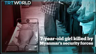 7-year-old girl killed by security forces in Myanmar