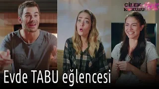 Çilek Kokusu - Evde Tabu Eğlencesi