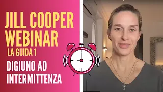 Jill Cooper - Webinar La Guida 1 - Digiuno ad Intermittenza