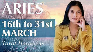 ARIES Tarot reading from 16th to 31st March  2024