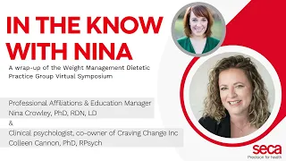 In the Know with Nina: Weight Management Dietetic Practice Group Conference with Colleen Cannon