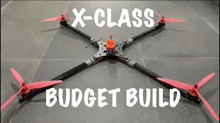 X-Class - building a giant drone on a budget