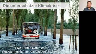 Die unterschätzte Klimakrise - Vortrag von Prof. Stefan Rahmstorf