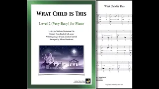 "What Child is This" arranged for Level 2 Piano Solo by Mizue Murakami