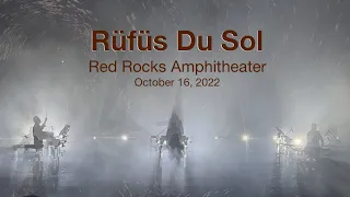Rüfüs Du Sol - Red Rocks 10/16/2022