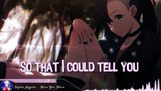 Nightcore - Miss You More (Sophia Angeles) | (Lyrics)