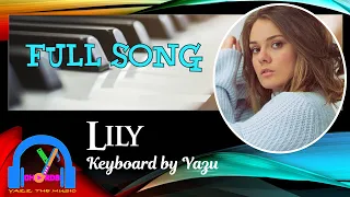 Lily | Alan Walker, K-391 & Emelie Hollow | Keyboard Cover with lyrics