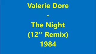 Valerie Dore - The Night  (12'' Extended Remix) 1984