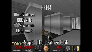Doom II: HFFM - Map13: The Leather Club (Ultra-Violence 100%)