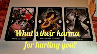 🔮 What's their karma for hurting you? 🔮 pick a card tarot ✨️ timeless ✨️