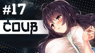 Anime Association#17 | anime coub / аниме приколы / аниме коуб / amv coub