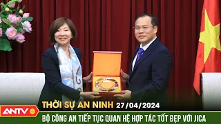 Thời sự an ninh 27/4: Phát triển mối quan hệ hợp tác tích cực giữa Bộ Công an Việt Nam và JICA