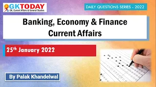 25 January 2022 | Banking Current Affairs | Economy Current Affairs by GK Today