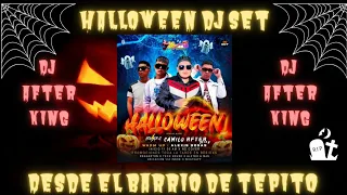 ☠HALLOWEEN DESDE EL BARRIO DE TEPITO☠AFTER KING DJ SET LIVE 🔥PVT TECH/GUARACHA/PERREO/REGGAETON❌#fyp