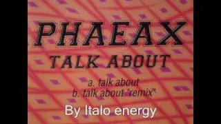 Phaeax-Talk about