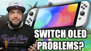 Is This A MAJOR Problem For The Nintendo Switch OLED?