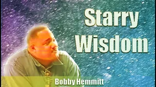Bobby Hemmitt | Starry Wisdom, 30Oct99, (Official Bobby Hemmitt Archive), ATL (Excerpt)