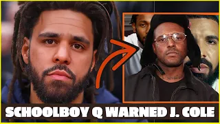 J Cole WARNED To Bow Out Kendrick Lamar vs Drake Beef by Schoolboy Q