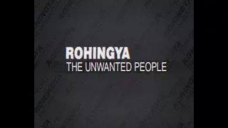 Rohingya: The Unwanted People I Featured Programme