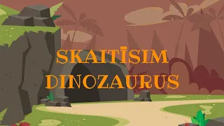 Skaitīsim dinozaurus!Skaitīt līdz 10 desmit!Cipari!