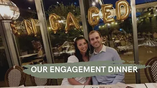 Our Engagement Dinner