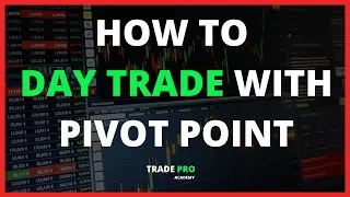 How to Day Trade with Pivot Points Step by Step