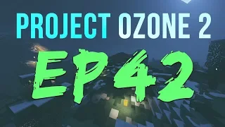 EP42 IterationFunk vs Project Ozone 2 (Modded Minecraft) - Ultimate stew