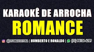 KARAOKÊ DE ARROCHA - TÁ AFIM DE UM ROMANCE COMPRA UM LIVRO (HUMBERTO E RONALDO)