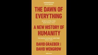 Graeber and Wengrow: The Dawn of Everything (Chapter 8 Note)