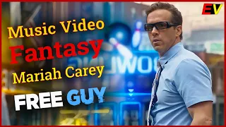 [ FMV ] Free Guy | Mariah Carey | Fantasy | Music Video