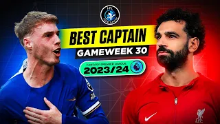 GW30 BEST CAPTAIN | Difficult Decision | FPL 2023/24