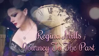 Regina Mills - Journey To The Past