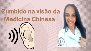 O que causa zumbido na visão da Medicina Chinesa?