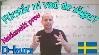 Vad tycker de? (övning, nationellt prov, D-kurs) SFI