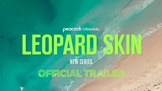Leopard Skin | Official Trailer | Peacock Original New Series