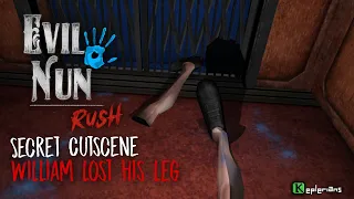 Evil Nun Rush : Chapter 2 | Secret Cutscene | William Lost his Leg | Evil Nun | Keplerians | Fanmade