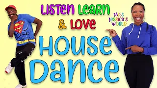 House Dance with guest Mr. Jeremiah| Miss Jessica's World | Dance Lesson | Listen Learn & Love