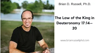 The Law of the King in Deuteronomy 17:14–20